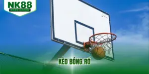 Kèo Bóng Rổ - Tổng Hợp Các Hình Thức Và Mẹo Chơi 2026